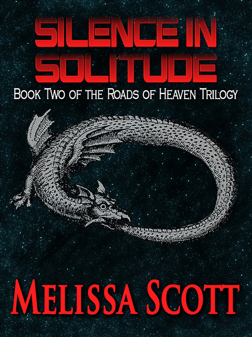 Title details for Silence in Solitude by Melissa Scott - Available